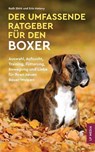 Der Umfassende Ratgeber Für Den Boxer - Ruth Shirk ; Erin Hotovy - 9798231130511