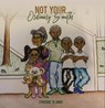 Not Your Ordinary Smiths’ - Syncerie Ta’janee - 9798231134304