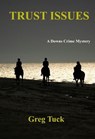 Trust Issues - Greg Tuck - 9798231135776