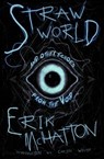 Straw World and Other Echoes from the Void - Cyan LeBlanc ; Erik McHatton - 9798231139866
