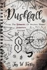 Duskfall: From The Journal Of Stephen Halder - Jay Farley - 9798231148547