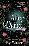After Daniel - Ivy Winters - 9798231177172