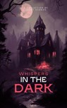 Whispers in the Dark - Melissa Acosta ; M.A. Kastle ; L.C. Miller ; Katherine Eccleston - 9798231183760