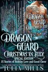 Dragon Guard Christmas in July - Julia Mills - 9798231186907