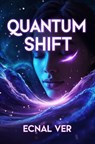 Quantum Shift : The Manifesting Coaching Textbook - Ecnal Ver - 9798231197170