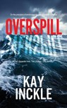 Overspill - Kay Inckle - 9798231214303