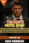 Trevor's Motel Soak - Max Morgan - 9798231225552