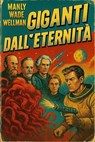 Giganti dall’Eternità - Manly Wade Wellman - 9798231225590