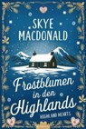 Frostblumen in den Highlands - Skye MacDonald - 9798231225699