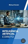 Inteligência Artificial e Direito - Michael Sinclair - 9798231228232