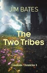 The Two Tribes - Jim Bates - 9798231231010