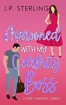 Marooned with My Celebrity Boss - J.P. Sterling - 9798231231751