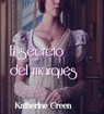El secreto del marqués - Katherine Green - 9798231232741