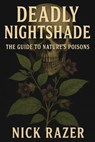 Deadly Nightshade - Nick Razer - 9798231236817