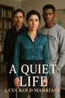 A Quiet Life A Cuckold Marriage - Glow Amethyst - 9798231245895