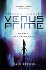 Arthur C. Clarke's Venus Prime 5—The Diamond Moon - Paul Preuss - 9798231269280