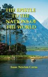 The Epistle to the Nations of the World - Isaac Newton Corns - 9798231272532