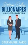 Silicon Valley Billionaires Complete Collection - Stephanie Faris - 9798231301140