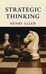 Strategic Thinking - Henry Allen - 9798231318131