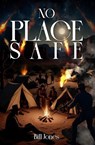 No Place Safe - Bill Jones - 9798231343430