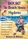 Six Beach House Mysteries - Victoria LK Williams - 9798231367832