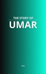 The Story of Umar - MAA - 9798231382279
