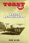 Hells Retaliation. Toast 4 - Rick Allen - 9798231389766