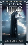 Tales of Erana: An Ordinary Hero - A L Butcher - 9798231397518
