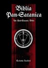 Biblia Pan-Satanica - Ecclesia Luciferi - 9798231425440