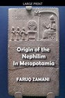 Origin of the Nephilim In Mesopotamia - Faruq Zamani - 9798231459063