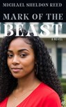 Mark of the Beast - Michael Sheldon Reed - 9798231476787
