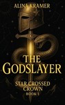 The Godslayer - Alina Kramer - 9798231479436