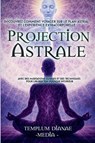 Projection Astrale - Templum Dianae Media - 9798231487257