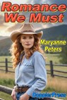 Romance We Must - Maryanne Peters - 9798231517763