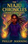 Crown of the Ancients - Phillip Manning - 9798231540679