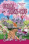 Fatal Sign-Off - Sarah E. Burr - 9798231557646