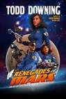 Renegades of Mars - Todd Downing - 9798231580460