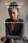 Being A Victim Of Sexual Assault At A Young Age - Green Goliath - 9798231589838