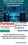 FCSS—Enterprise Firewall 7.6 Administrator Exam Preparation - Georgio Daccache - 9798231631926