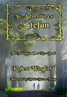 The Adventures of Stefan - Robert Wingfield - 9798231633418