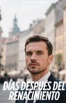 Días Después Del Renacimiento - Winifred Katte - 9798231637805