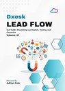 Dxesk Lead Flow - Lead Management System User Guide - Adrian Cole - 9798231679072