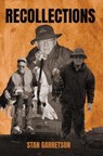 Recollections - STAN GARRETSON - 9798231685332