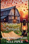 Whispers in the Orchard - Nell Piper - 9798231691739