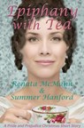 Epiphany with Tea - Renata McMann ; Summer Hanford - 9798231714216
