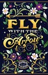 Fly with the Arrow - Sarah K. L. Wilson - 9798231720279