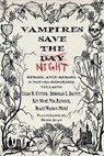 Vampires Save the Night - Hugh Alan ; Ibai Canales ; Scott J. Couturier - 9798231721375