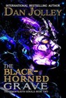 The Black-Horned Grave - Dan Jolley - 9798231748501