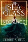 The Sea Glass Necklace - Georgia Hill - 9798231752645
