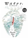 Water: A Chronicle - Nguyễn Ngọc Tư ; Nguyễn An Lý (translator) - 9798231759866